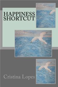 Happiness Shortcut