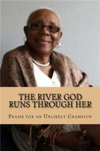 River God Runs Through Her