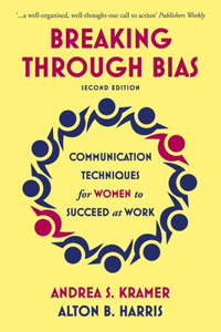 Breaking Through Bias Second Edition