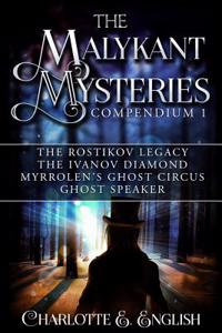 The Malykant Mysteries: Compendium One