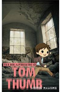The Noo Advenshurs of Tom Thumb