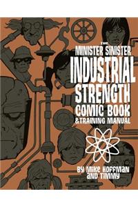 Minister Sinister Industrial Strength Comic Book