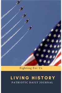 Living History Patriotic Daily Journal and Notebook