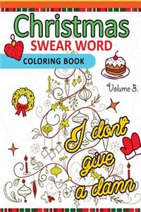 Christmas Swear Word coloring Book Vol.3