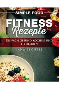 Simple Food - Fitness Rezepte