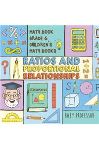 Ratios and Proportional Relationships - Math Book Grade 6 Children's Math Books