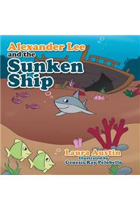 Alexander Lee and the Sunken Ship