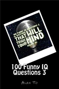 100 Funny IQ Questions 3