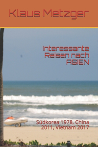 Interessante Reisen Nach Asien