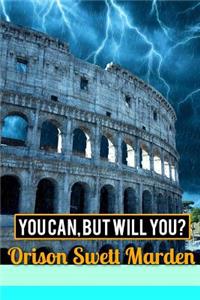 You Can, But Will You?