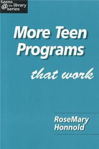 More Teen Programs That Work