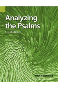 Analyzing the Psalms, 2nd Edition: With Exercises for Bible Students and Translators