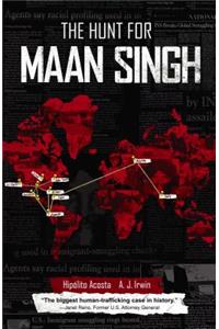 Hunt for Maan Singh