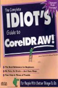 Complete Idiot's Guide to CorelDRAW!