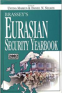 Brassey's Eurasian and East European Security Yearbook