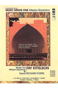 Advanced Mezzo Soprano Solos (Fay Kittelson): Music Minus One Mezzo-Soprano