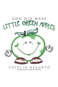 God Did Make Little Green Apples