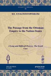 The Passage from the Ottoman Empire to the Nation-States