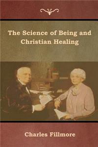 Science of Being and Christian Healing