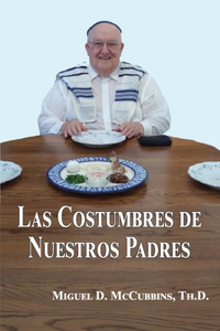 Costumbres de Nuestros Padres