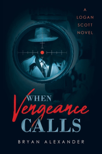 When Vengeance Calls