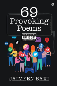 69 Provoking Poems