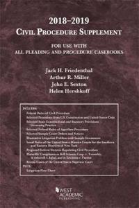 Civil Procedure Supplement, for Use with All Pleading and Procedure Casebooks, 2018-2019