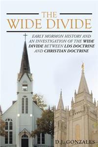 The Wide Divide