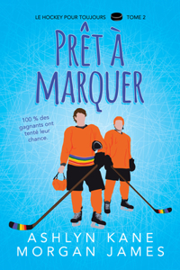 Prêt À Marquer