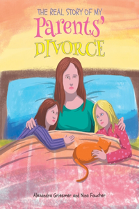 Real Story of My Parent's Divorce