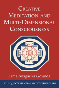 Creative Meditation and Multi-Dimensional Consciousness