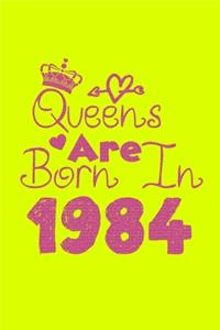 Queens Are Born In 1984 Notebook