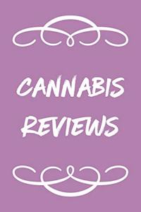 Cannabis Reviews