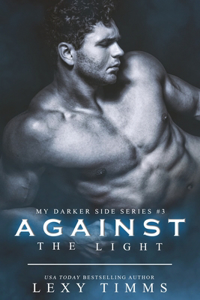 Against the Light