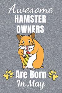Awesome Hamster Owners Are Born In May