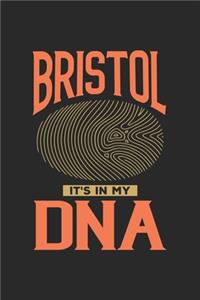 Bristol Its in my DNA