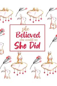 She Believed She Could So She Did