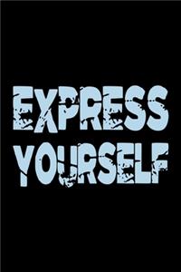 Express yourself