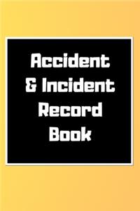 Accident & Incident Record Book