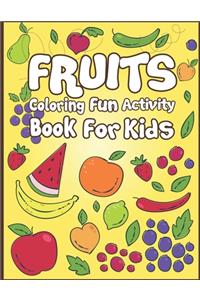 Fruits Coloring Fun Activity Book for Kids