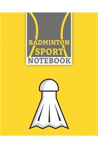 Badminton Sport Notebook