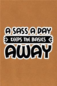 A Sass A Day Keeps The Basics Away