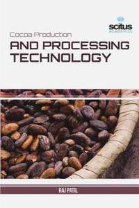 Cocoa Production and Processing Technology