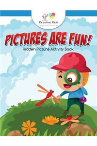 Pictures are Fun! Hidden Picture Activity Book