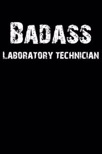 Badass Laboratory Technician