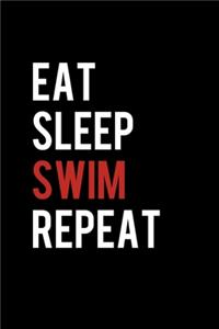 Eat Sleep Swim Repeat