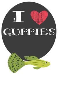 I Heart Guppies