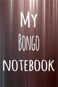 My Bongo Notebook