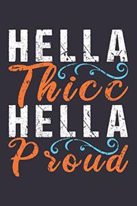 Hella Thicc Hella Proud