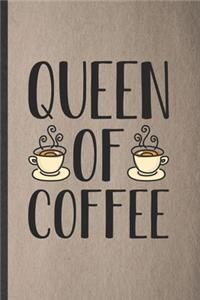 Queen of Coffee